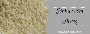 Leia mais sobre o artigo ▷ Sonhar Com Arroz – Significados Verdadeiros e Reveladores