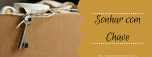 Leia mais sobre o artigo ▷ Sonhar com Chave 【IMPERDÍVEL】