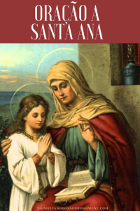 Leia mais sobre o artigo ▷ Oração a Santa Ana