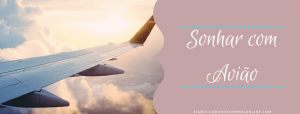 Leia mais sobre o artigo ▷ O que Significa Sonhar com Avião (Impressionante)