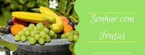 Leia mais sobre o artigo ▷ Sonhar Com Frutas (Interpretações Reveladoras)
