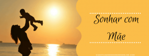 Leia mais sobre o artigo ▷ Sonhar com Mãe 【Interpretações Reveladoras】