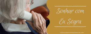 Leia mais sobre o artigo ▷ Sonhar com Ex sogra é Mau Presságio?