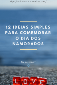 Leia mais sobre o artigo ▷ 12 Ideias Simples Para Comemorar o Dia Dos Namorados 2023