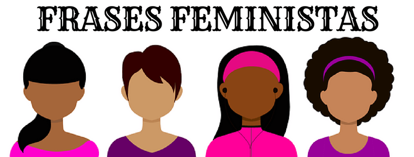 No momento, você está visualizando 35 Frases Feministas de Mulheres Empoderadas