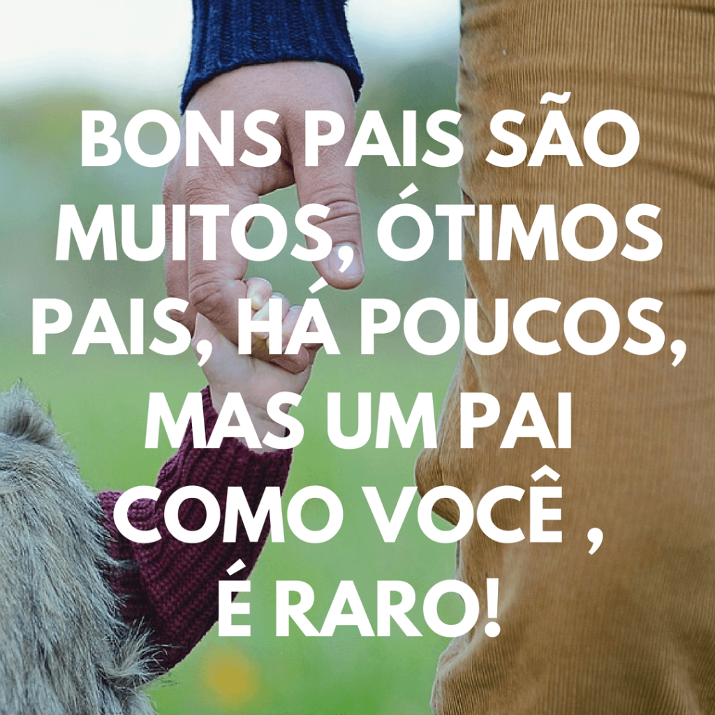 50 Mensagens e Frases para o Dia dos Pais 【Só as melhores】