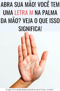 Leia mais sobre o artigo Abra sua mão, você tem uma Letra M na palma da mão? Veja o que isso significa!