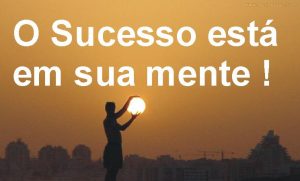 Leia mais sobre o artigo ﻿18 Afirmações Positivas Poderosas Que Criam Sucesso e Prosperidade Em Sua Vida