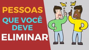 Leia mais sobre o artigo 6 Tipos De Pessoas Que Você De Eliminar Da Sua Vida Imediatamente