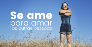 Leia mais sobre o artigo 5 Coisas Que Acontecem Quando Você Começa a Se Colocar Em Primeiro Lugar