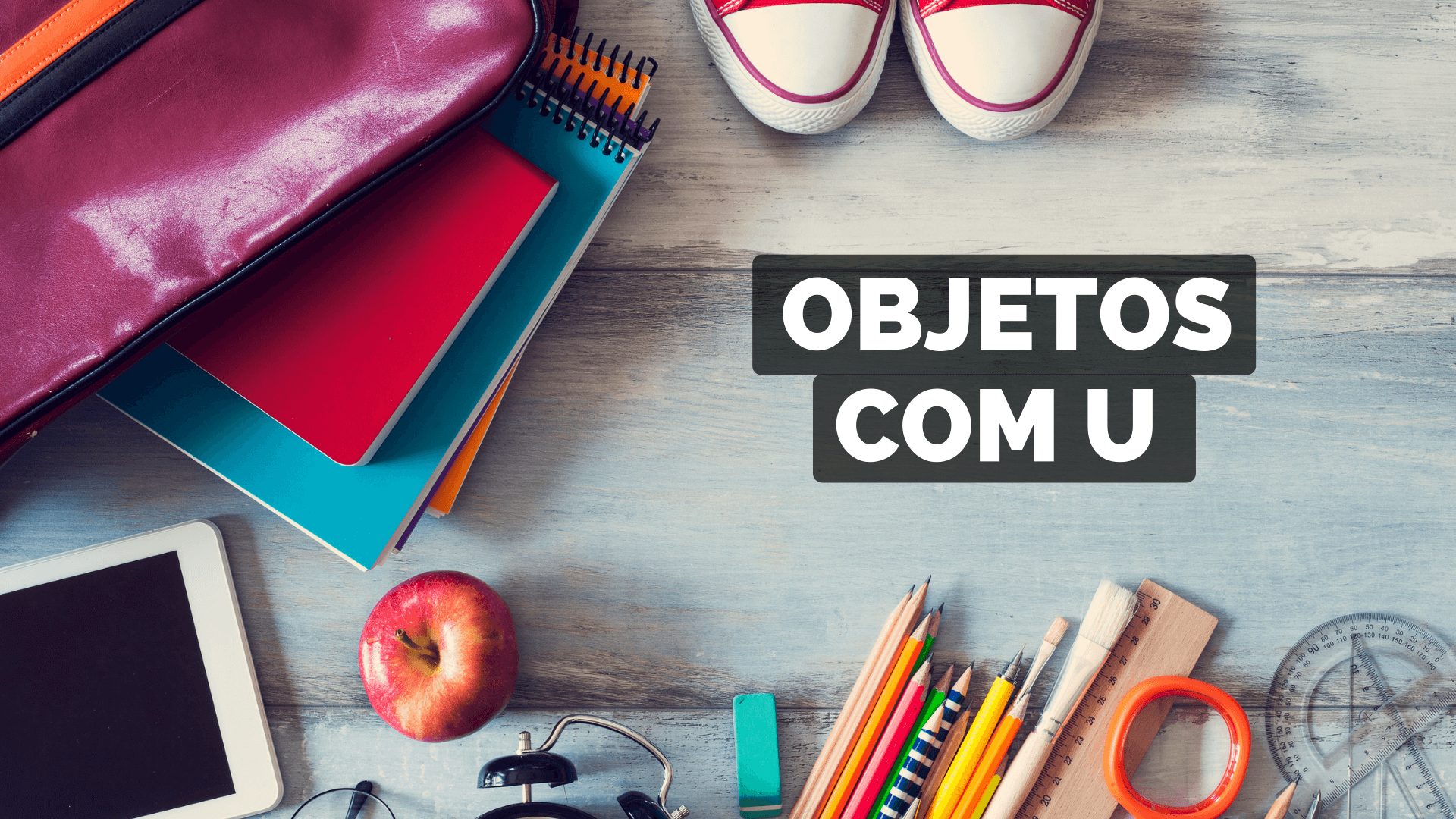 ▷ Objetos Com U 【Lista Completa】 - ▷ Objetos Com U 【Lista Completa】 -