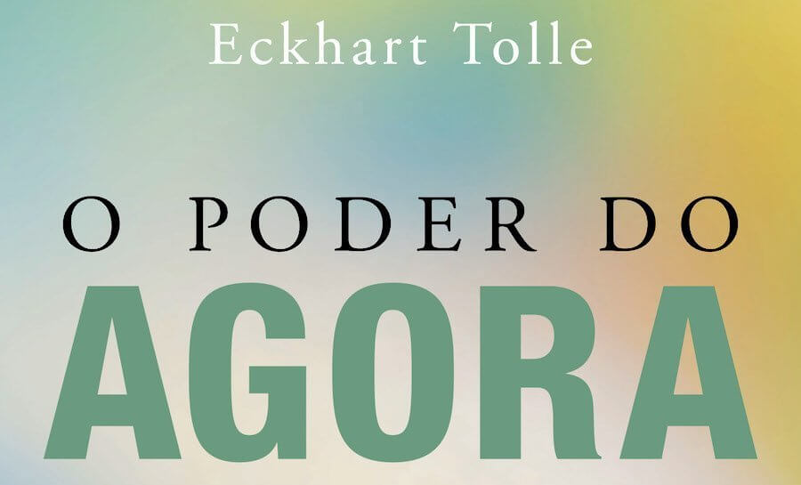 No momento, você está visualizando ▷ 10 Frases Do Livro O Poder Do Agora – 【As Melhores】