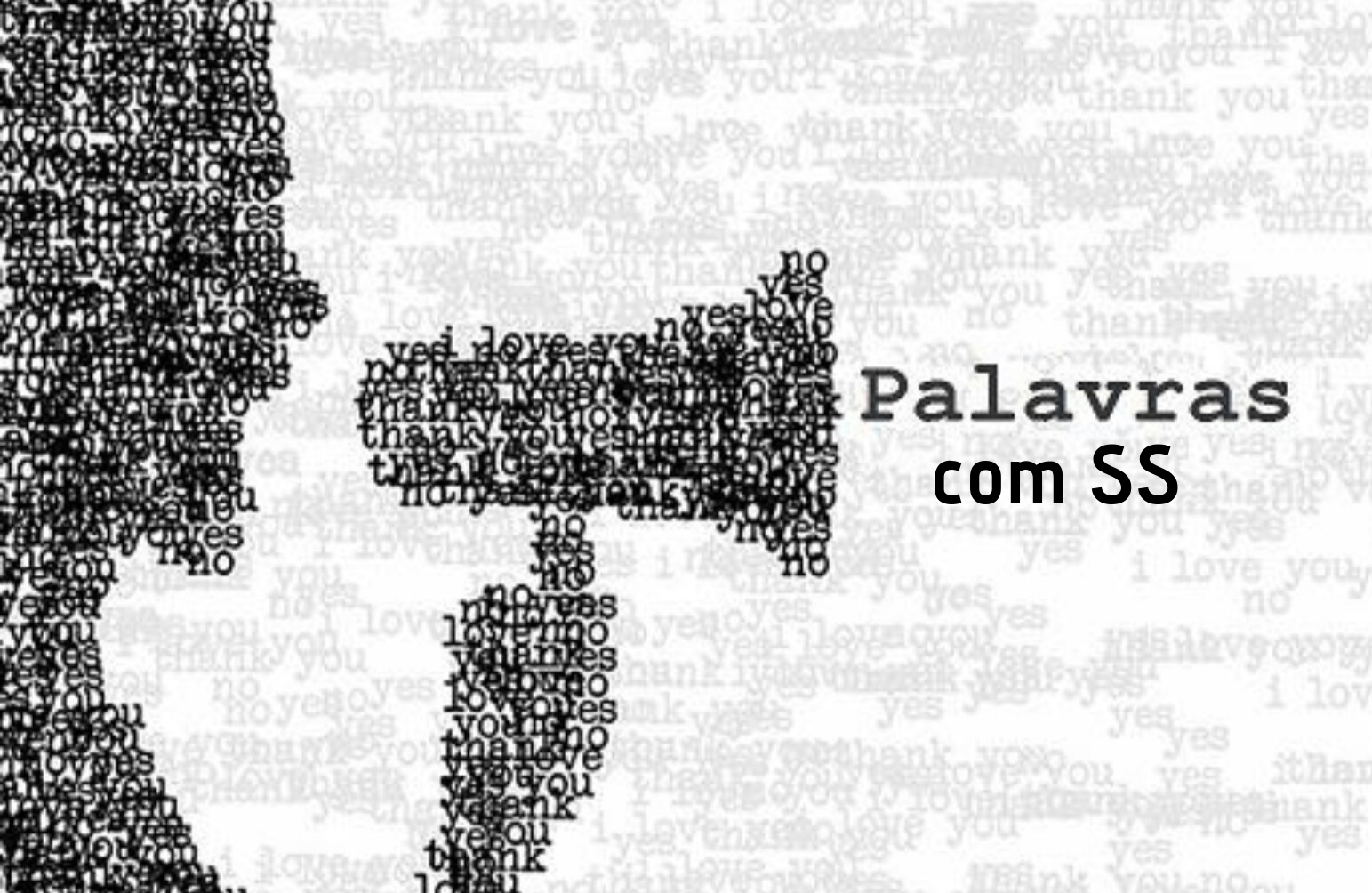No momento, você está visualizando ▷ 800 Palavras Com SS
