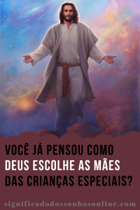 Read more about the article Você Já Pensou Como Deus Escolhe As Mães Das Crianças Especiais?