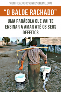 Leia mais sobre o artigo “O balde rachado” – Uma parábola que vai te ensinar a amar até os seus defeitos