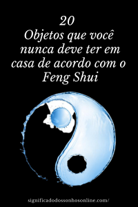 Leia mais sobre o artigo 20 Objetos que você nunca deve ter em casa de acordo com o Feng Shui
